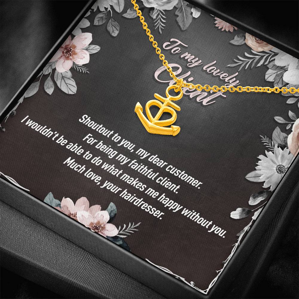 Personalized - To My Lovely Client - Choose Custom Job Title - Anchor Pendant - JustFamilyThings