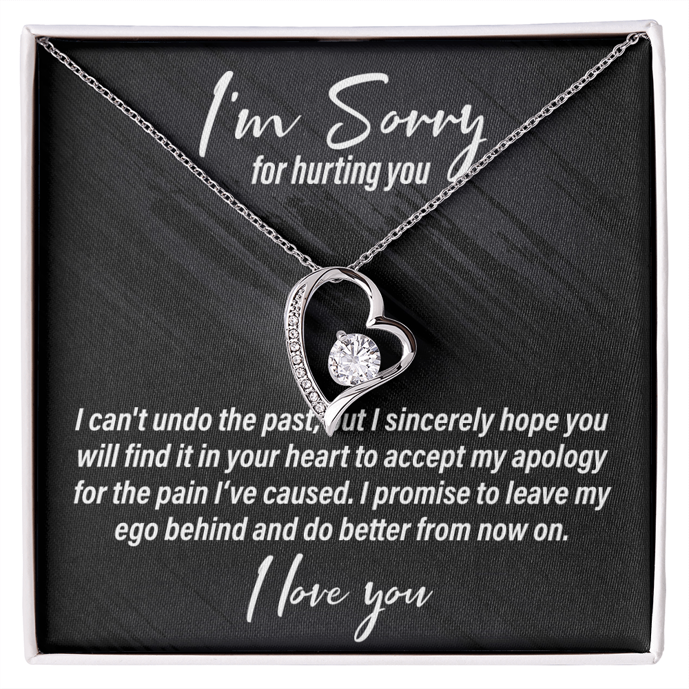 I'm Sorry For Hurting You - Forever Love Necklace - JustFamilyThings