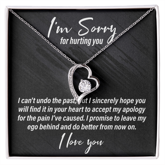 I'm Sorry For Hurting You - Forever Love Necklace - JustFamilyThings