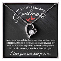 Load image into Gallery viewer, To My Beautiful Soulmate - Meeting You - Forever Love Necklace - JustFamilyThings
