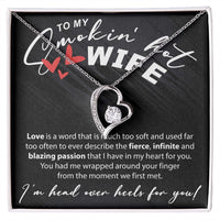 Load image into Gallery viewer, To My Smokin Hot Wife - Love Is A Word Much Too Soft - Forever Love Necklace - JustFamilyThings
