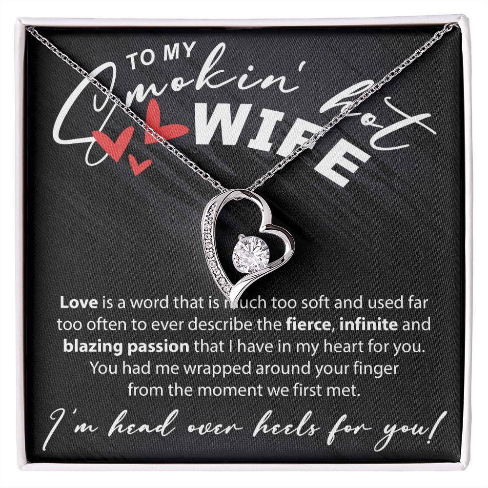 To My Smokin Hot Wife - Love Is A Word Much Too Soft - Forever Love Necklace - JustFamilyThings