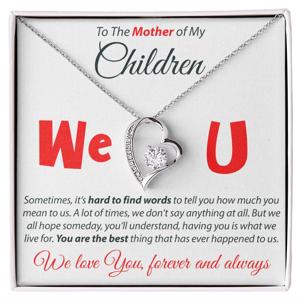 To The Mother Of My Children - Forever Love Necklace