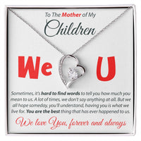 Load image into Gallery viewer, To The Mother Of My Children - Forever Love Necklace
