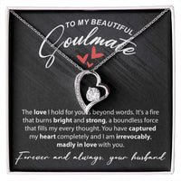 Load image into Gallery viewer, To My Beautiful Soulmate - The Love I Hold For You - Forever Love Necklace - JustFamilyThings
