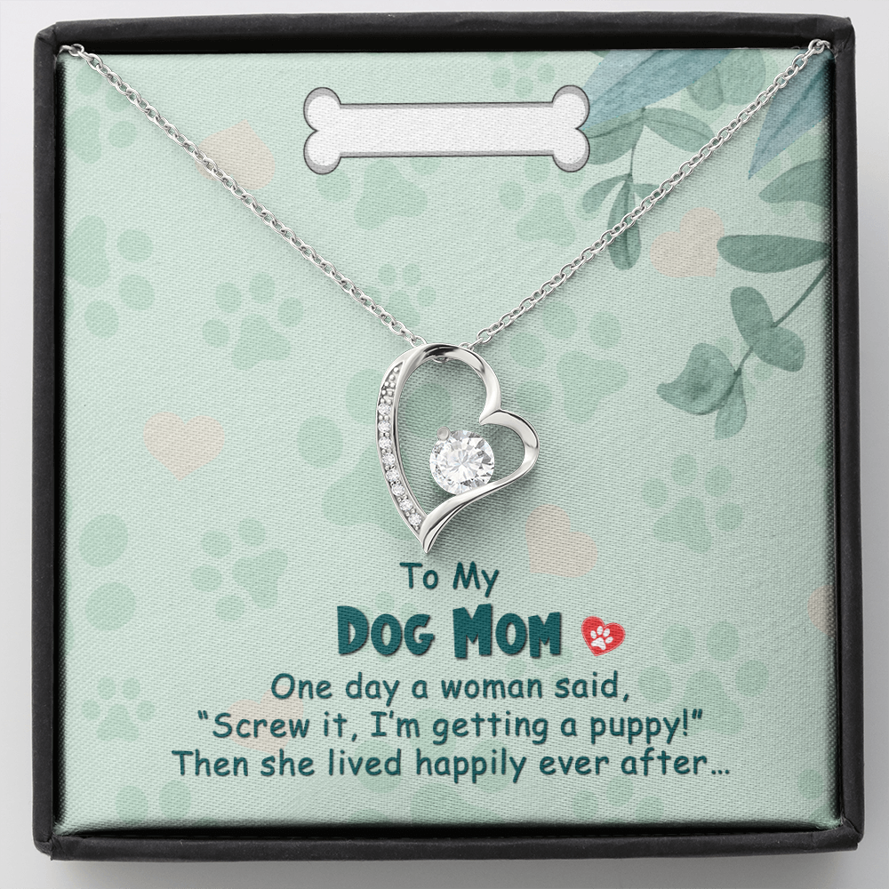 To My Dog Mom - One day - Forever Love Necklace - JustFamilyThings