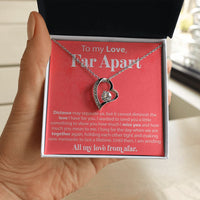 Load image into Gallery viewer, To My Love Across The Miles - Distance May Separate Us - Forever Love Necklace - JustFamilyThings
