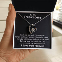 Load image into Gallery viewer, To My Precious, I Am Not Perfect- Forever Love Necklace - JustFamilyThings
