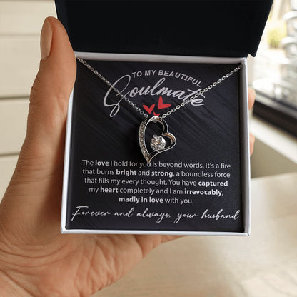 To My Beautiful Soulmate - The Love I Hold For You - Forever Love Necklace - JustFamilyThings