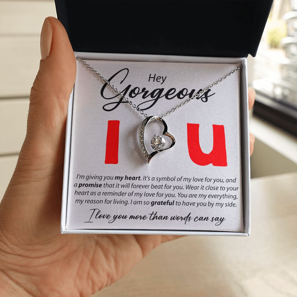 Hey Gorgeous - I'm Giving You My Heart - Forever Love Necklace - JustFamilyThings
