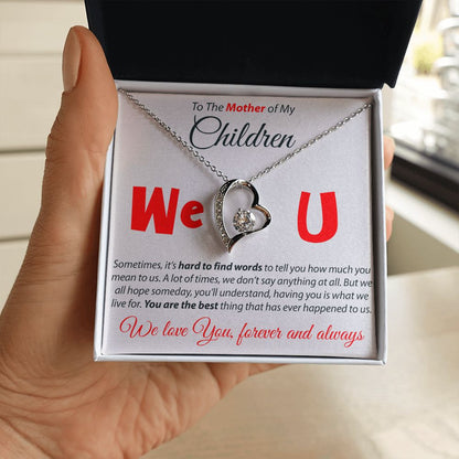 To The Mother Of My Children - Forever Love Necklace