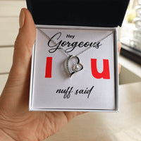 Load image into Gallery viewer, Hey Gorgeous - Forever Love Necklace - JustFamilyThings
