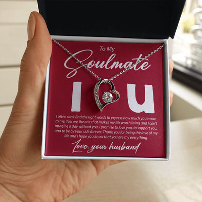 To My Soulmate - I can't Find The Right Words - Forever Love Necklace - JustFamilyThings