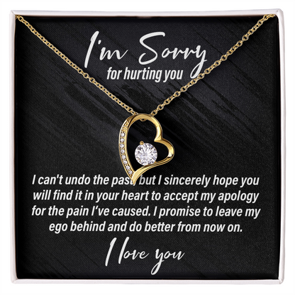 I'm Sorry For Hurting You - Forever Love Necklace - JustFamilyThings
