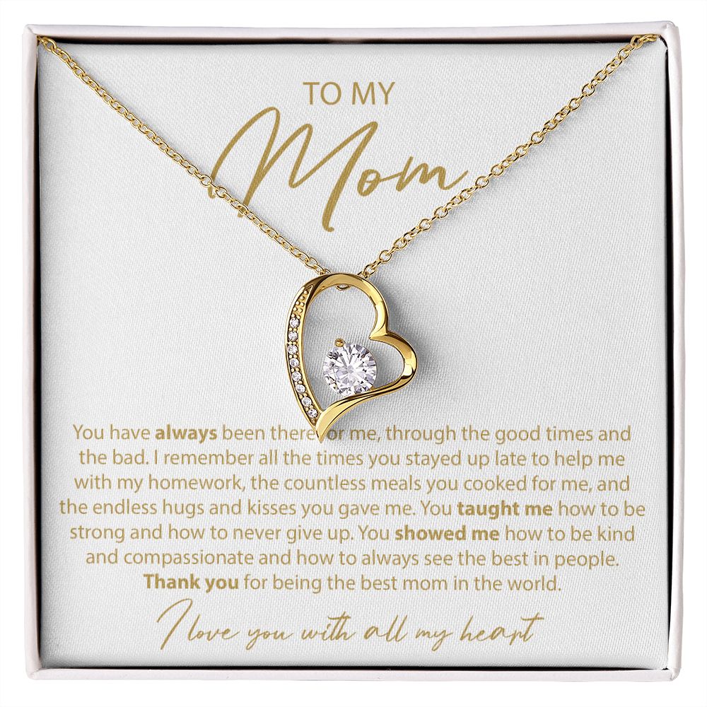 To My Mom - You have always been there - Forever Love Necklace - JustFamilyThings