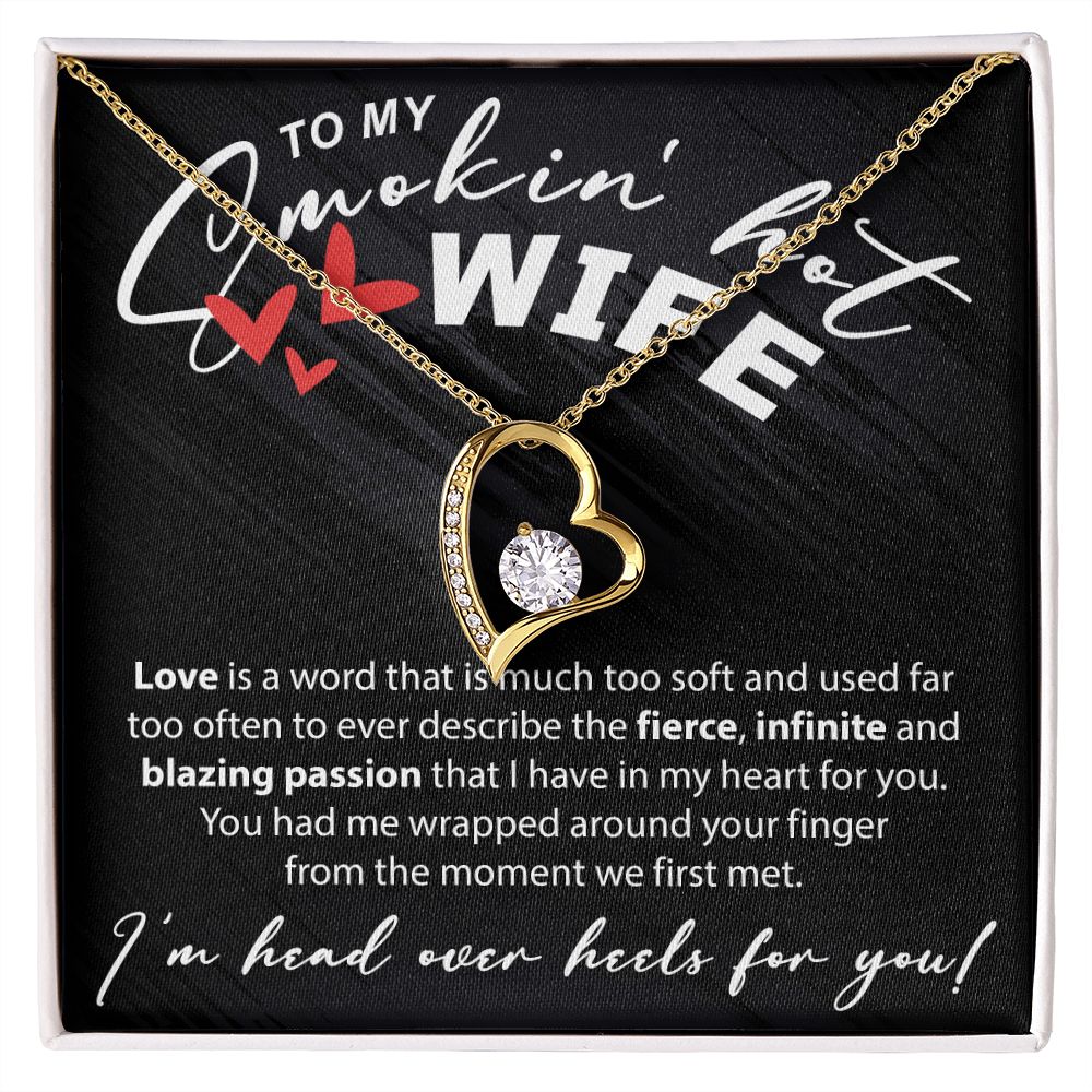 To My Smokin Hot Wife - Love Is A Word Much Too Soft - Forever Love Necklace - JustFamilyThings