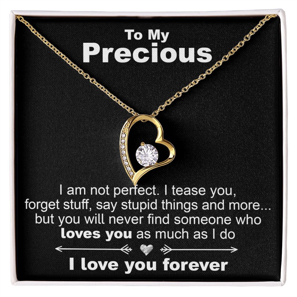 To My Precious, I Am Not Perfect- Forever Love Necklace - JustFamilyThings
