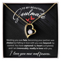 Load image into Gallery viewer, To My Beautiful Soulmate - Meeting You - Forever Love Necklace - JustFamilyThings
