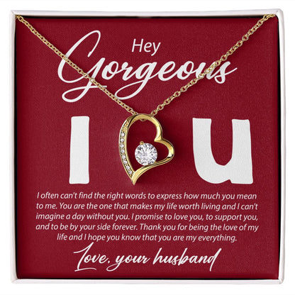 Hey Gorgeous - I can't Find The Right Words - Forever Love Necklace - JustFamilyThings