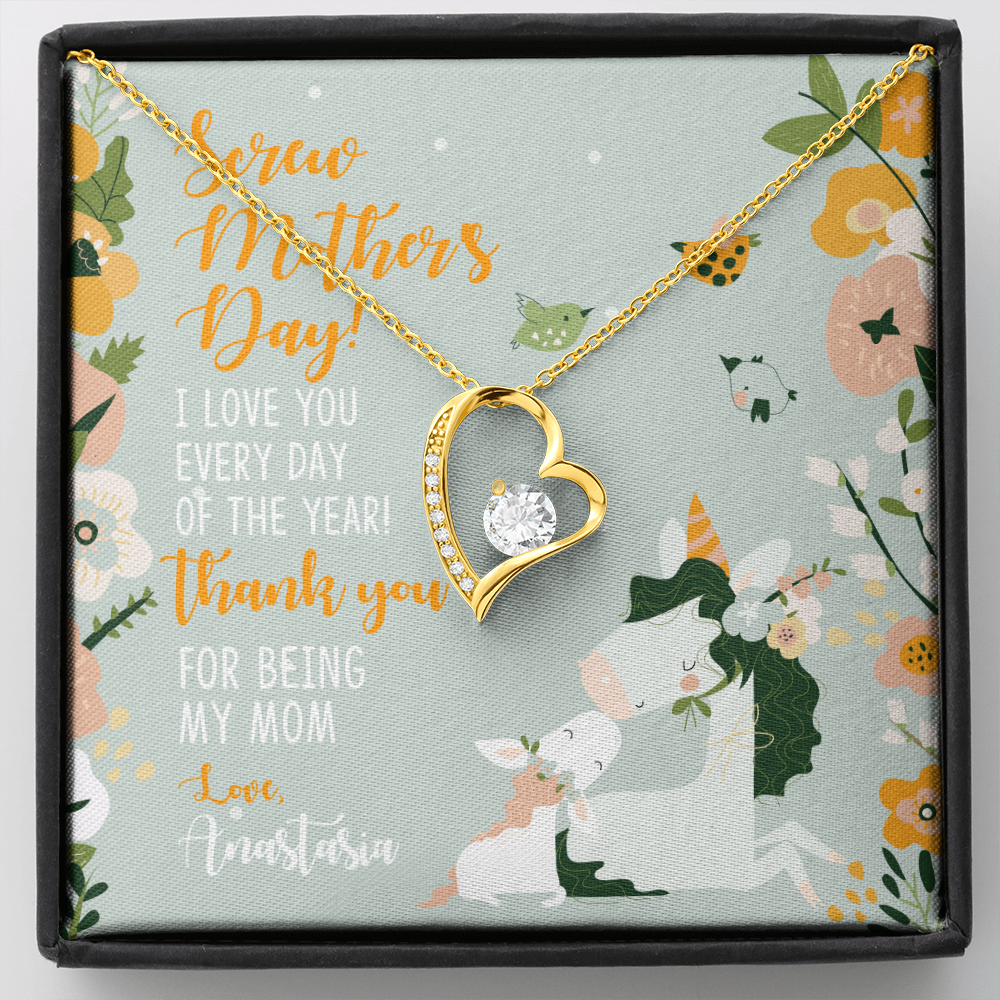 Personalized - Screw Mother's Day, I Love You Every Day Of The Year - Forever Love Necklace - Choose Custom Name - JustFamilyThings