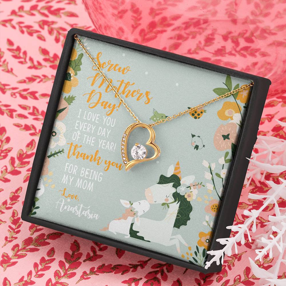 Personalized - Screw Mother's Day, I Love You Every Day Of The Year - Forever Love Necklace - Choose Custom Name - JustFamilyThings