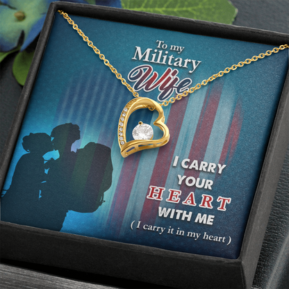 To My Military Wife - I carry your heart - Forever Love Necklace - JustFamilyThings