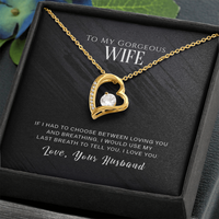 Load image into Gallery viewer, To my gorgeous wife - If I had to choose - Forever Love Necklace - JustFamilyThings
