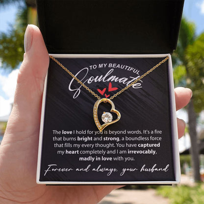 To My Beautiful Soulmate - The Love I Hold For You - Forever Love Necklace - JustFamilyThings