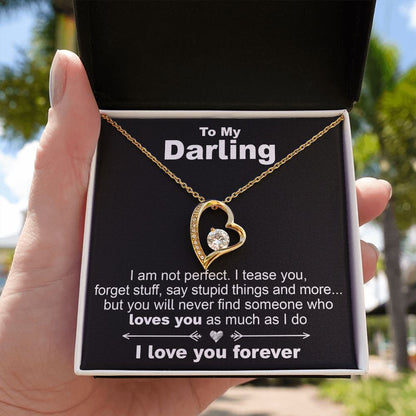 To My Darling, I Am Not Perfect - Forever Love Necklace - JustFamilyThings