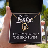 Load image into Gallery viewer, To My Babe, I Love You More - Forever Love Necklace - JustFamilyThings
