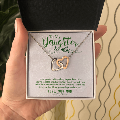 To my Daughter from Mom - I want you to believe - Interlocking Hearts Necklace - JustFamilyThings
