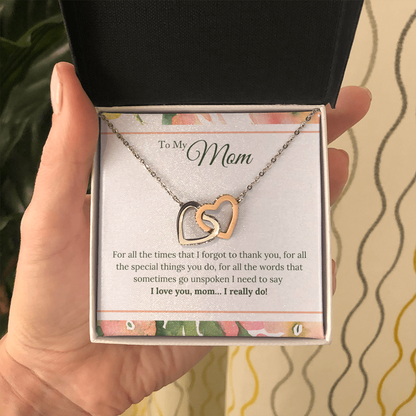 To My Mom - I Love You, I really Do - Interlocking Hearts Necklace - JustFamilyThings