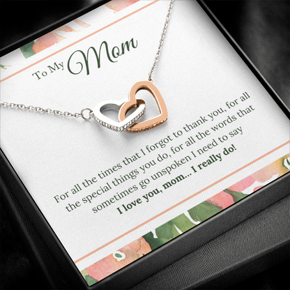 To My Mom - I Love You, I really Do - Interlocking Hearts Necklace - JustFamilyThings