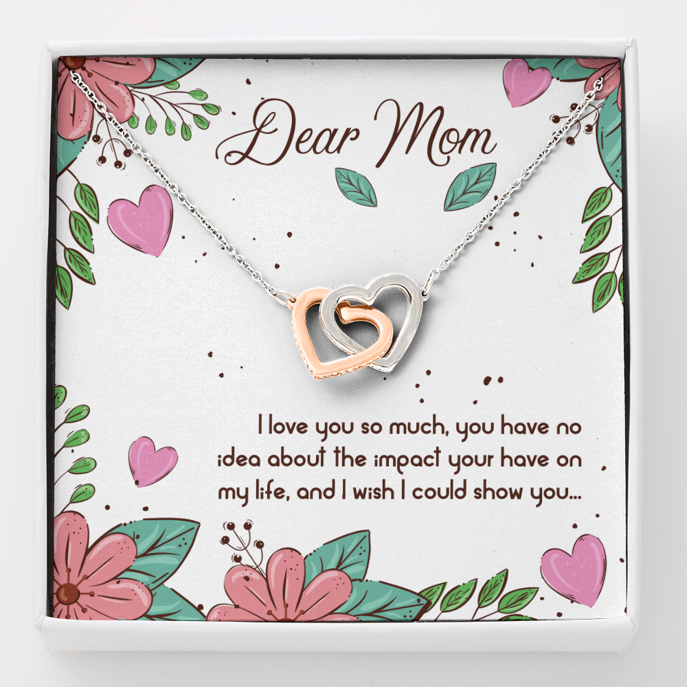 Dear Mom I love you so much - Interlocking Hearts Necklace - JustFamilyThings