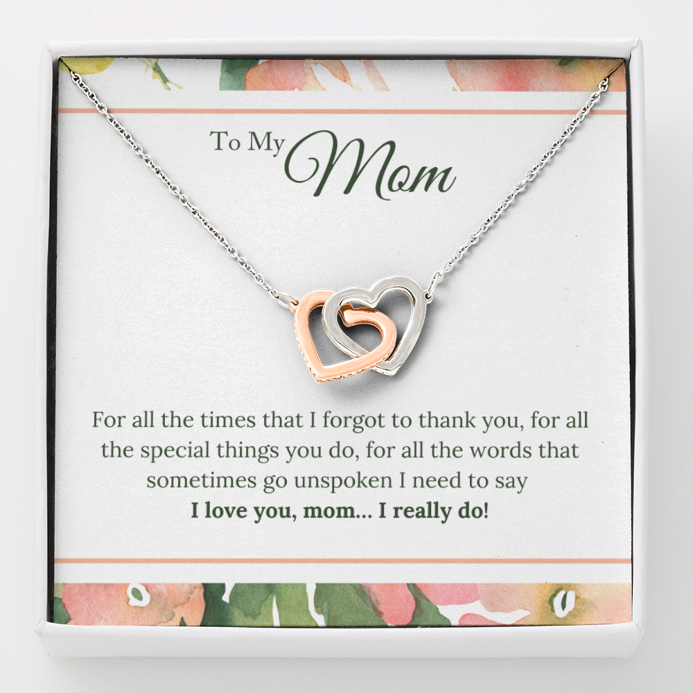 To My Mom - I Love You, I really Do - Interlocking Hearts Necklace - JustFamilyThings