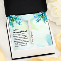 Load image into Gallery viewer, To My amazing friend - Vertical Stick Necklace - JustFamilyThings
