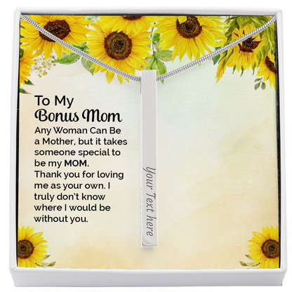 to my bonus mom - Vertical Stick Necklace - JustFamilyThings