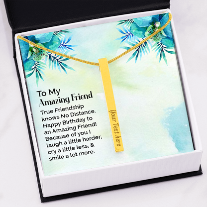 To My amazing friend - Vertical Stick Necklace - JustFamilyThings