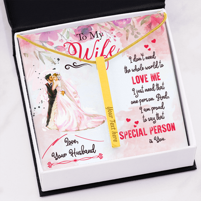 To My WIfe - That special person is you - Vertical Stick Necklace - JustFamilyThings