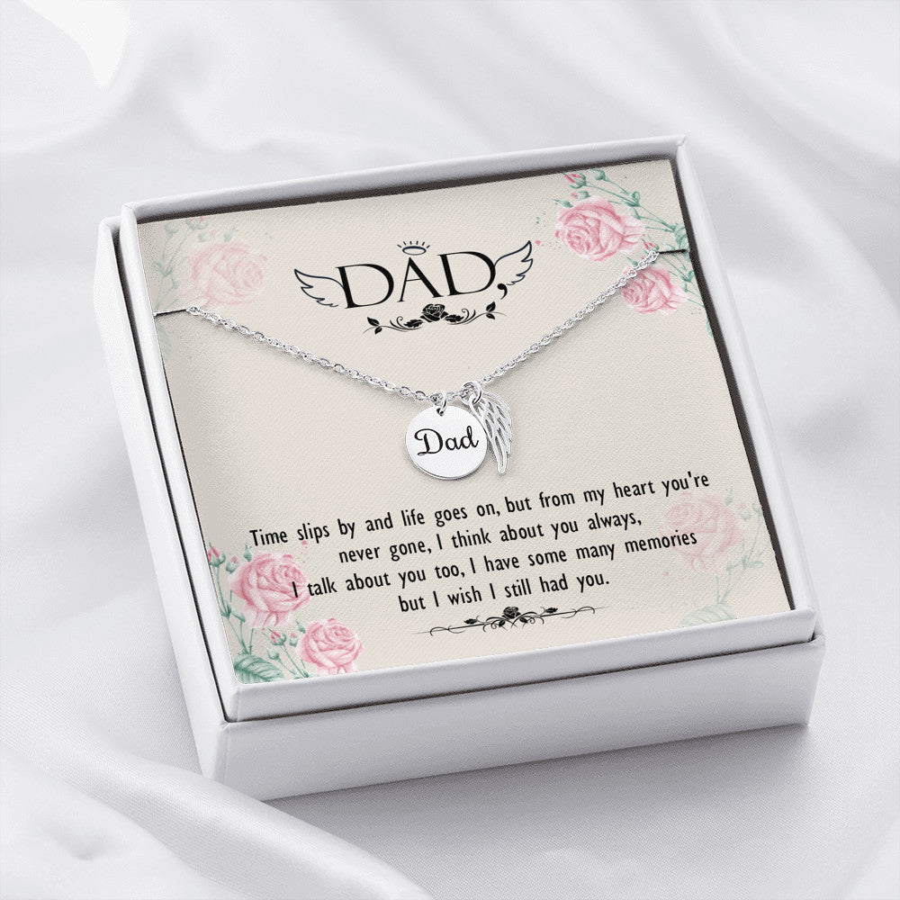 Time slips by - Dad Remembrance Necklace - JustFamilyThings