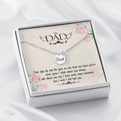 Time slips by - Dad Remembrance Necklace - JustFamilyThings
