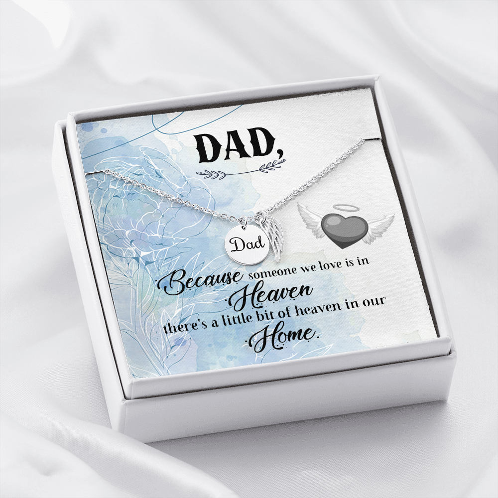 Because someone we love is in heaven - Dad Remembrance Necklace - JustFamilyThings