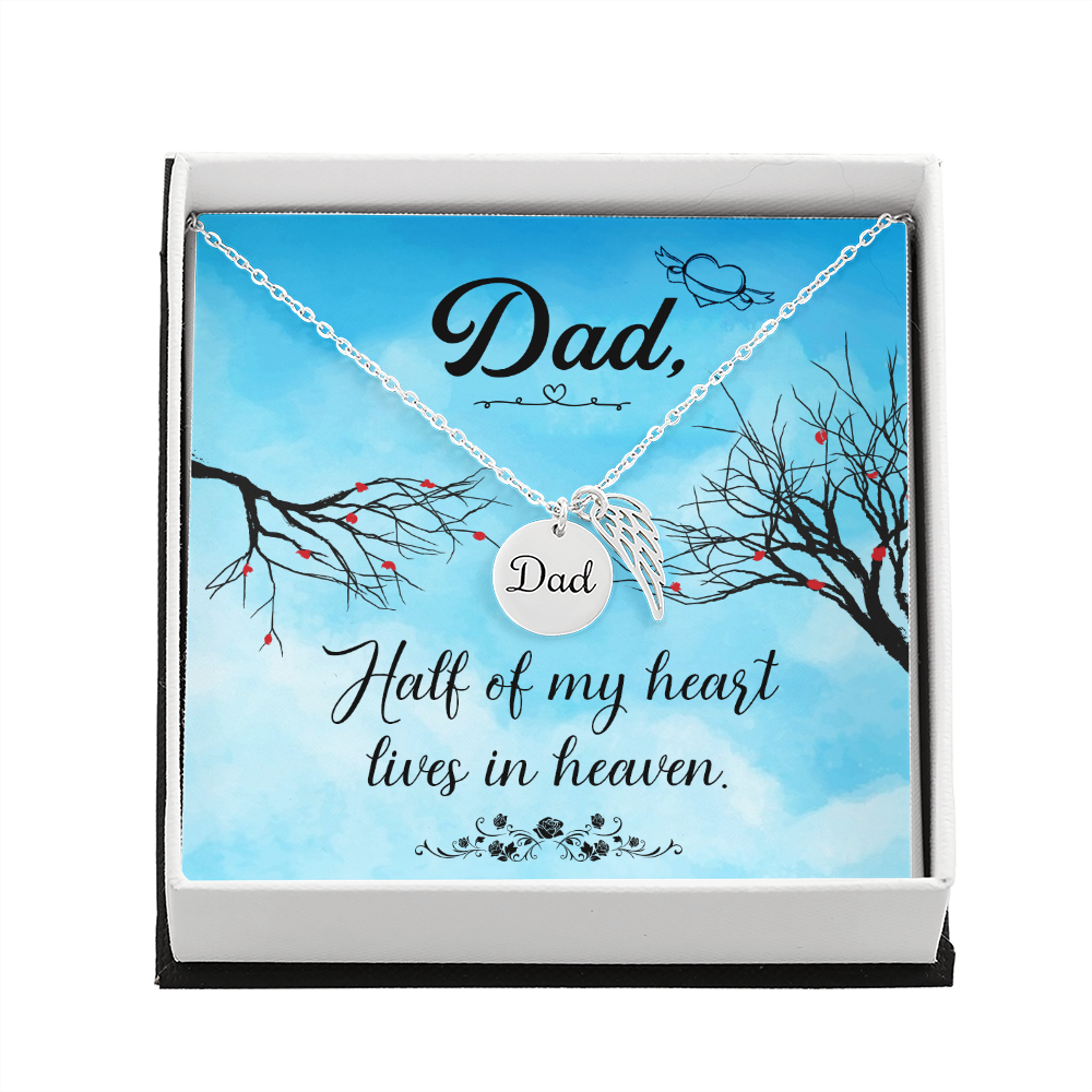 Half of my heart lives in heaven - Dad Remembrance Necklace - JustFamilyThings