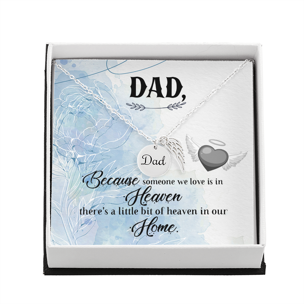 Because someone we love is in heaven - Dad Remembrance Necklace - JustFamilyThings