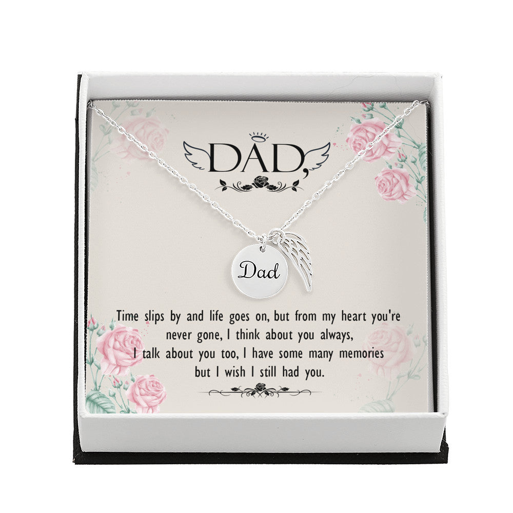 Time slips by - Dad Remembrance Necklace - JustFamilyThings