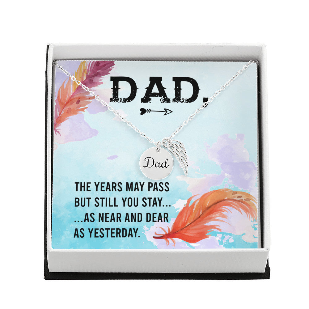 The years may pass - Dad Remembrance Necklace - JustFamilyThings