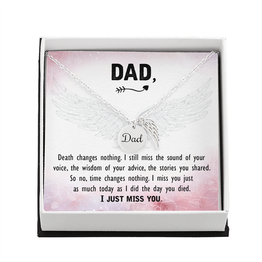 Death changes nothing - Dad Remembrance Necklace - JustFamilyThings