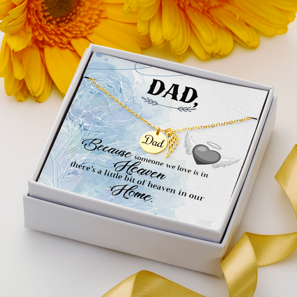 Because someone we love is in heaven - Dad Remembrance Necklace - JustFamilyThings