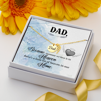 Because someone we love is in heaven - Dad Remembrance Necklace - JustFamilyThings