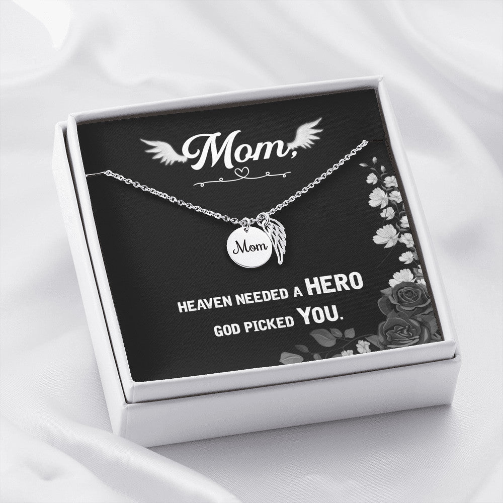 Heaven needed a hero - Mom Remembrance Necklace - JustFamilyThings